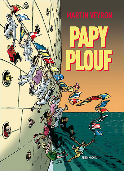 Absurd World of Cruise Line - Papy Plouf